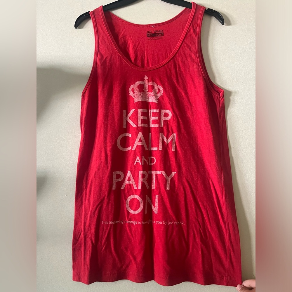 Keep Calm and Party On Jac Vanek Tank